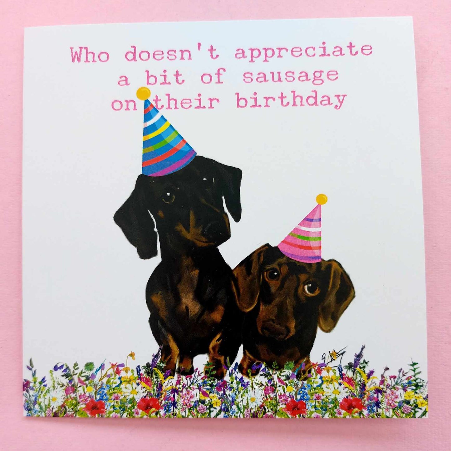 Sausage Dog funny birthday card - Daschund cards- funny rude cards, Sausage dog humourous greetings cards **FREE UK DELIVERY**